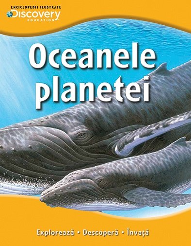 OCEANELE PLANETEI. COLECTIA DISCOVERY