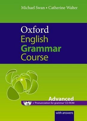 OXFORD ENGLISH GRAMMAR COURSE: ADVANCED