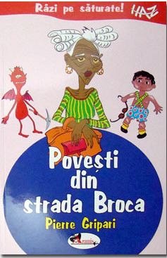 Povesti din strada Broca - Pierre Gripari