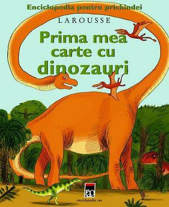 Prima mea carte cu dinozauri