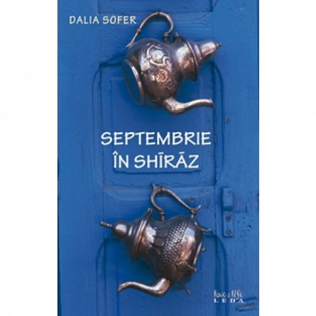 SEPTEMBRIE IN SHIRAZ .