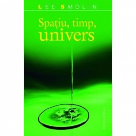SPATIU, TIMP, UNIVERS .