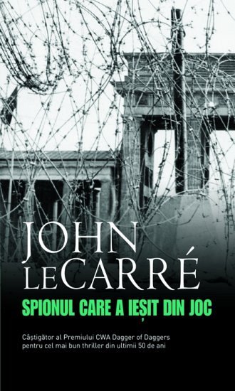 Spionul Care A Iesit Din Joc John Le Carre De John Le Carre Diverta