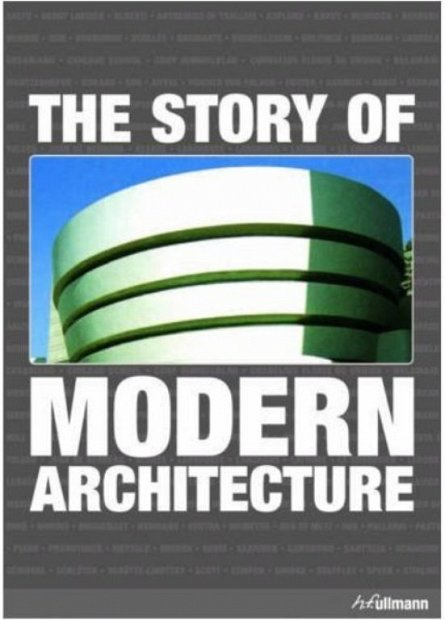 Story of modern architecture - Anna-Carola Kraube