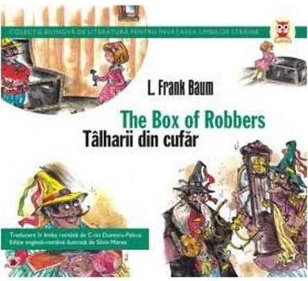 TALHARII DIN CUFAR / THE BOX OF ROBBERS