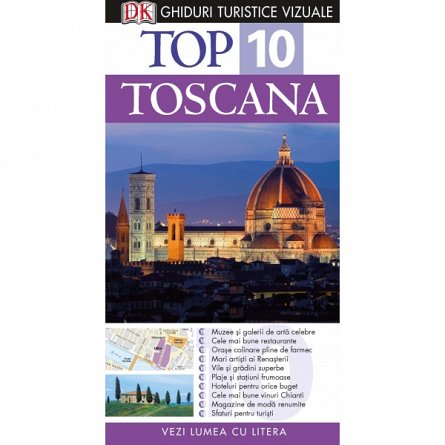 TOP 10 TOSCANA GHID TURISTIC VIZUAL