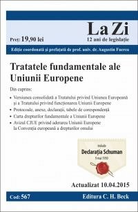 TRATATELE FUNDAMENTALE ALE UNIUNII EUROPENE LA ZI COD 567 (ACT 10.04.2015)