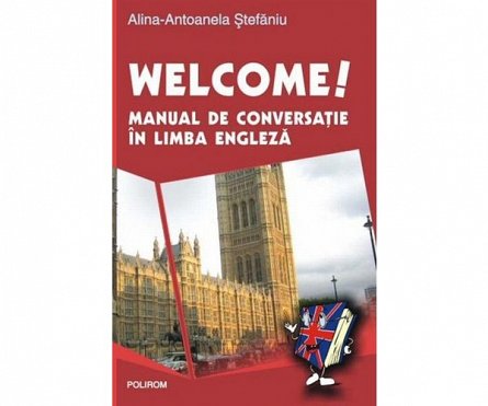 WELCOME! MANUAL DE CONVERSATIE IN LIMBA