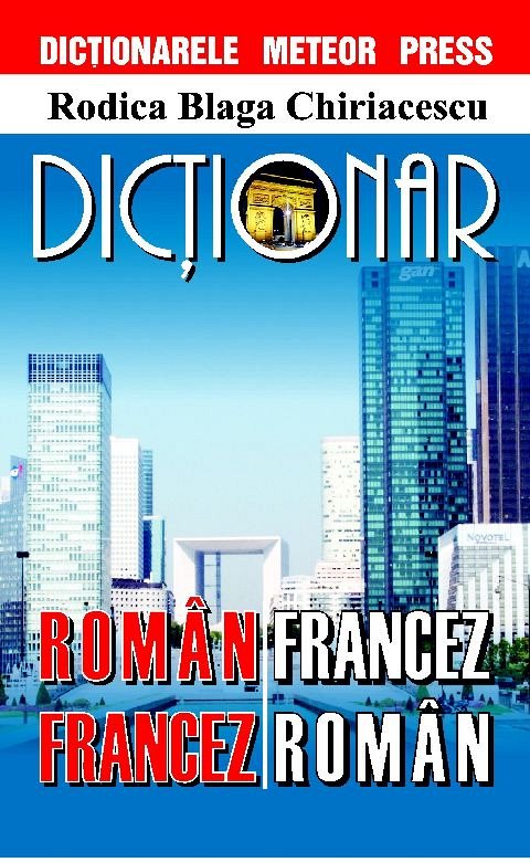 Dictionar Roman Francez Francez Roman De Rodica Blaga Chiriacescu