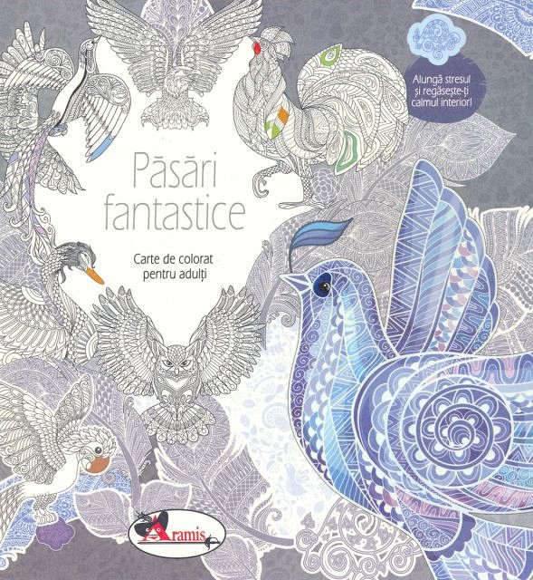 Pasari Fantastice Carte De Colorat Pt Adulti De Diverta