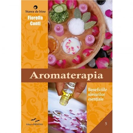 Aromaterapia Beneficiile Uleiurilor Esentiale De Diverta
