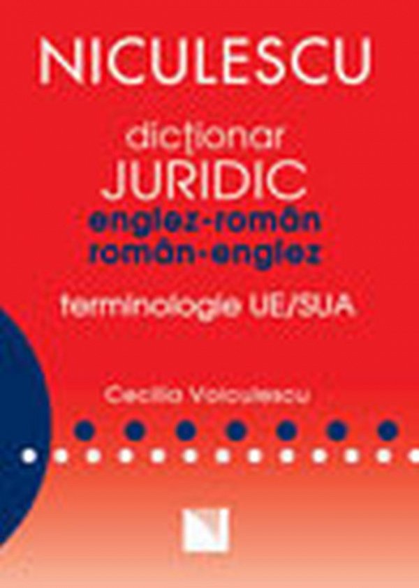 Dictionar Juridic Englez Roman Si Roman Englez Mare De Ronald Lister Diverta