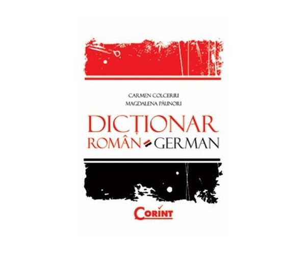 Dictionar Roman German Carmen Colceriu Magdalena Paunoiu De Marius Tuca Diverta