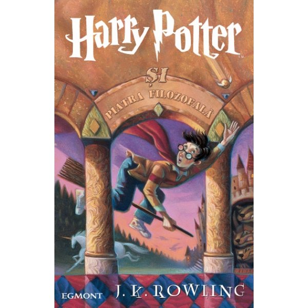 Harry Potter Si Piatra Filozofala Volumul 1 J K Rowling De