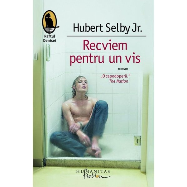 Recviem Pentru Un Vis Reeditare De Hubert Selby Jr Diverta